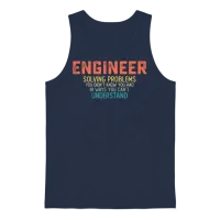 Engineer Solving Problems You Didn't Know You Had Unisex Tank Top - Navy – 1