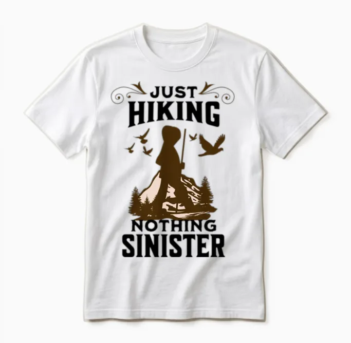 Just Hiking & Outdoors Gift Unisex T-Shirt in White