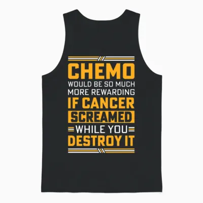 Chemo Would Be So Much More Rewarding if Cancer Sc Unisex Tank Top - Black