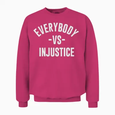 Everybody-Vs-Injustice Unisex Sweatshirt - Heliconia