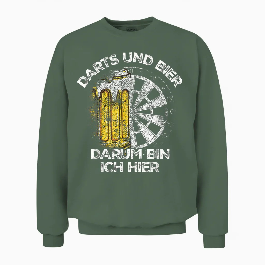 Dart Und Bier Darum Bin Ich Hier Dartbrett Retro Dart T-Shirt, Black Unisex Sweatshirt in Military Green