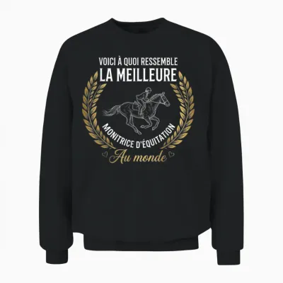 La Meilleure Monitrice D'equitation Au Monde Cheval équestre Unisex Sweatshirt - Black