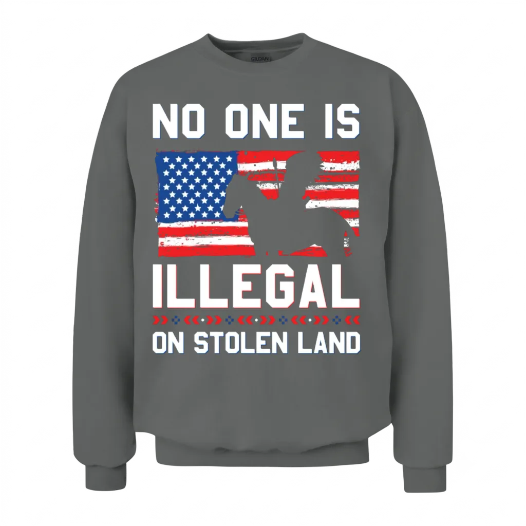 No One Is Illegal on Stolen Land Native Americans Unisex Sweatshirt - Graphite Heather
