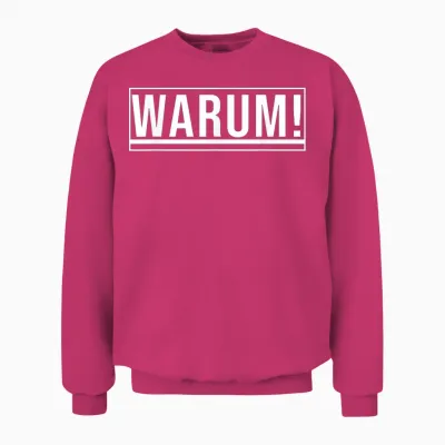 Lustiges Wort - Warum! Unisex Sweatshirt - Heliconia
