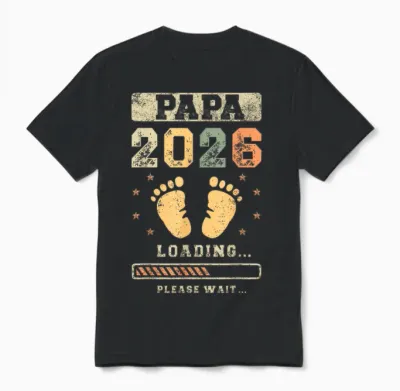 Papa 2026 Loading, Baby Announcement, Expecting Dad Unisex T-Shirt - Black