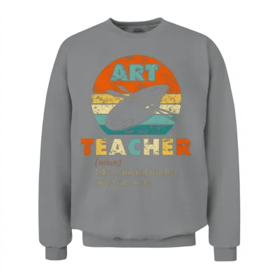 Art Teacher Like a Normal Teacher Only Way Cooler Unisex Sweatshirt - Sport Grey
