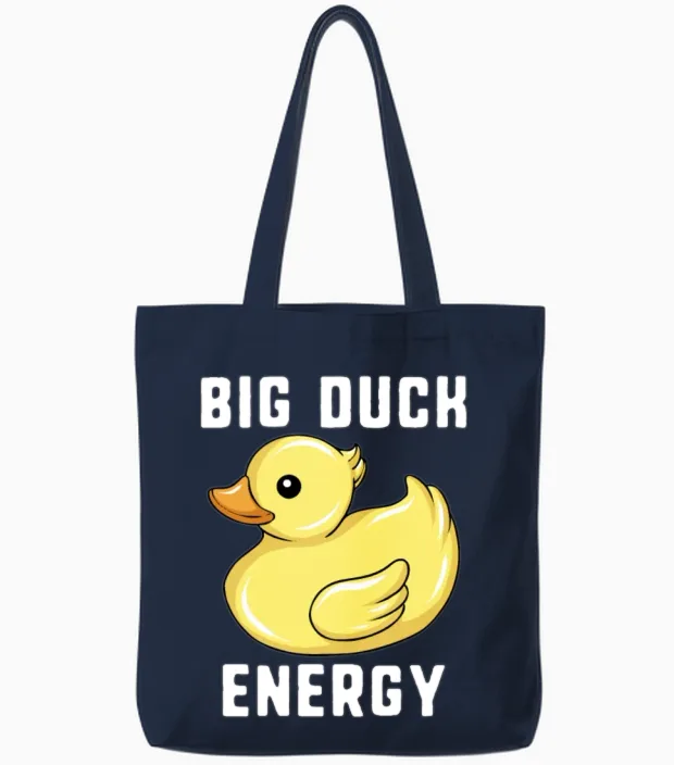 Big Duck Energy Rubber Duckie Funny Duck Hunter Tote Bags in Navy