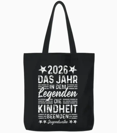 Jugendweihe 2026 Jahr in Dem Legenden Die Kindheit Beenden Tote Bags - Black