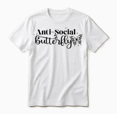 Anti Social Butterfly, Motivational Unisex T-Shirt - White