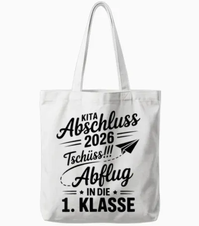 Abschluss 2026 Kita Tschüss! Abflug in Die 1. Klasse Kinder Tote Bags - White