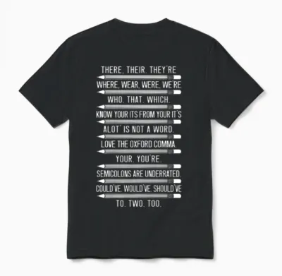 Funny Grammar Police Grammar Nazy English Teacher Unisex T-Shirt - Black