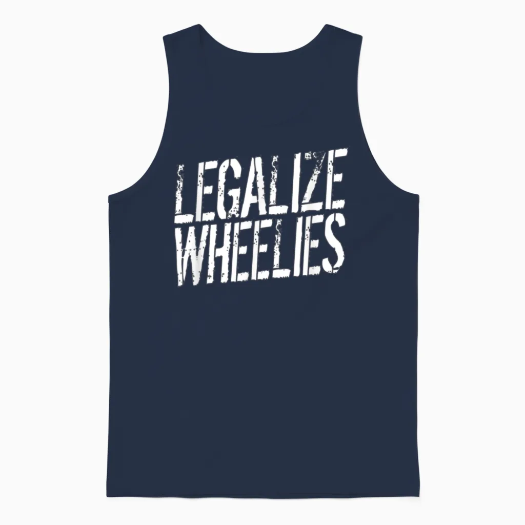 Legalize Wheelies Tshirt Motorrad Biker Rider Gesc Unisex Tank Top - Navy