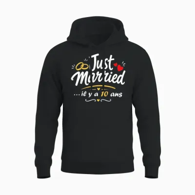 Just Married Humour Couple Anniversaire 10 Ans De Mariage Unisex Hoodie - Black