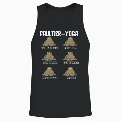Lustiges Faultier Yoga Sprüche Entspannte Sportler Unisex Tank Top - Black