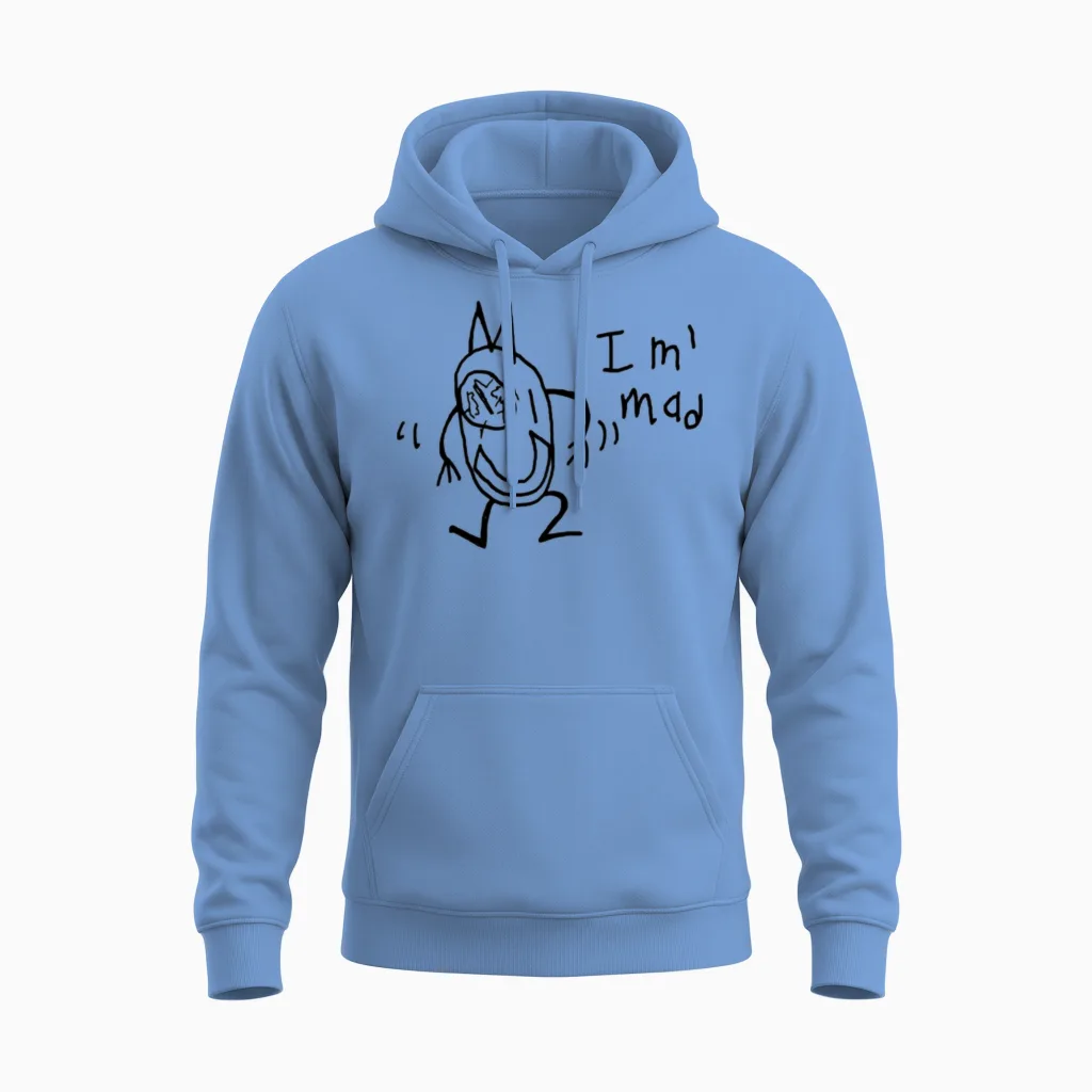 I'm Mad Unisex Hoodie in Carolina Blue