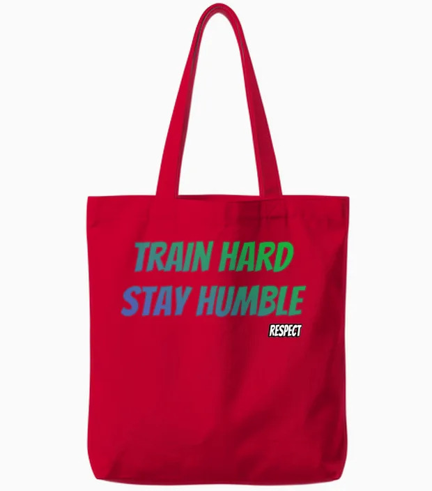 Train Hard Stay Humble Respect Tote Bags in Red