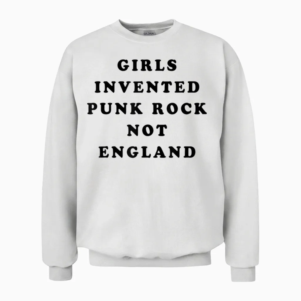 Girls Invented Punk Rock Not England | Green T-Shirt, Green, S Unisex Sweatshirt in White