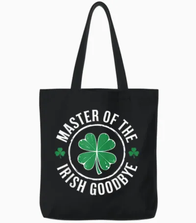 Master of the Irish Goodbye St Patrick's Day Tote Bags - Black