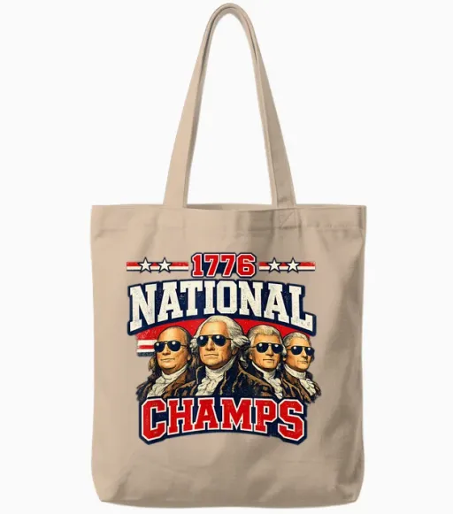 1776 National Champs Funny Patriotic America Founding Father Tote Bags - Natural