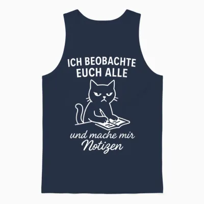 Ich Beobachte Euch Alle Katze Spruch Lustig Geschenkidee Unisex Tank Top - Navy