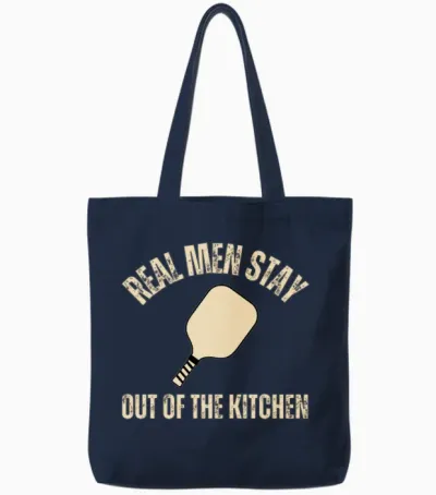 Real Men Stay Out of the Kitchen, Pickleball Tote Bags - Navy