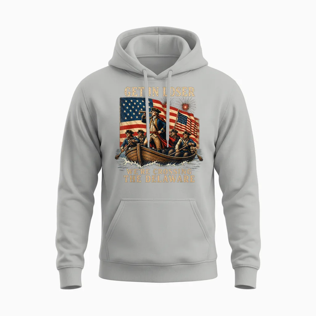 Vintage Get in Loser We're Crossing the Delaware Unisex Hoodie in Ash