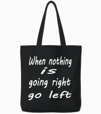 Funny Quotes Tote Bags - Black