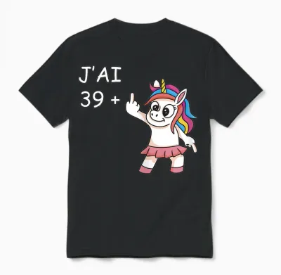 J'ai 39 Plus 1 Unicorn Humour Anniversaire Femme 40 Ans Unisex T-Shirt - Black