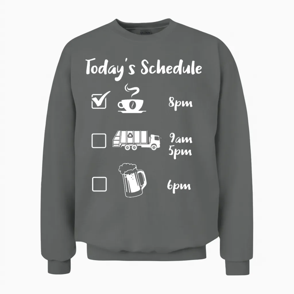 Today's Schedule Garbage Truck Garbage Vehicles Unisex Sweatshirt in Graphite Heather