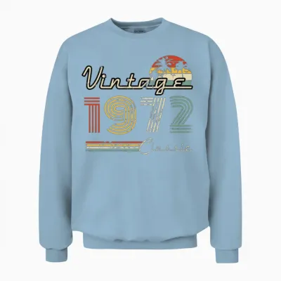 Year 1972 Born in Birthday Vintage Slogan Unisex Sweatshirt - Light Blue