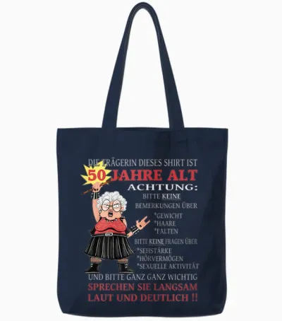 Women's T-Shirt with German Text "die Dame Ist 50 Jahre Old" ("the Dame Is 50 Y, Black Tote Bags - Navy