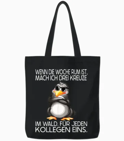 Lustiges Pinguin Design Mit Spruch Für Arbeitskollegen Büro Tote Bags - Black