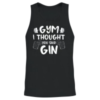 Gym I Thought You Said Gin Alcoholic Drink Design Unisex Tank Top - Black – 2