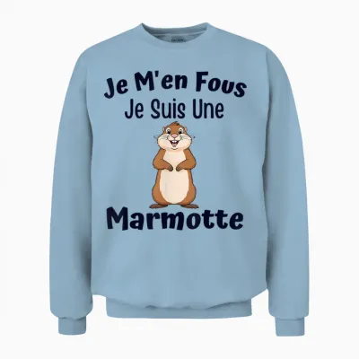 Je M'en Fous Je Suis Un Marmot | Cute Colorful T-Shirt Gift Unisex Sweatshirt - Light Blue