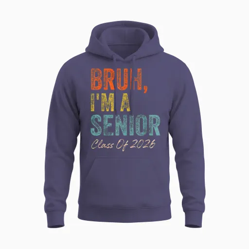 Bruh I'm a Senior Class of 2026 Graduation Senior 2026 Unisex Hoodie - Heather Sport Dark Navy