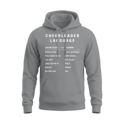 Funny Cheerleader Language Cheerleading Slang Mean Unisex Hoodie - Sport Grey