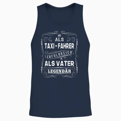 Als Taxi Fahrer Erfolgreich Als Vater Papa Legendär Unisex Tank Top - Navy