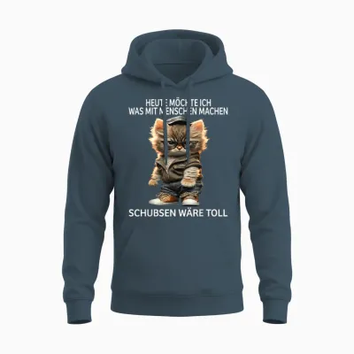 T-Shirt with German Text "heute Möchte Ich Was Mit Menschen Machen Schubsen Would Be Toll", Black Unisex Hoodie - Dark Heather