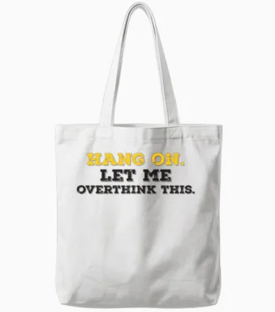 Funny Typography Funny Saying Tote Bags - White