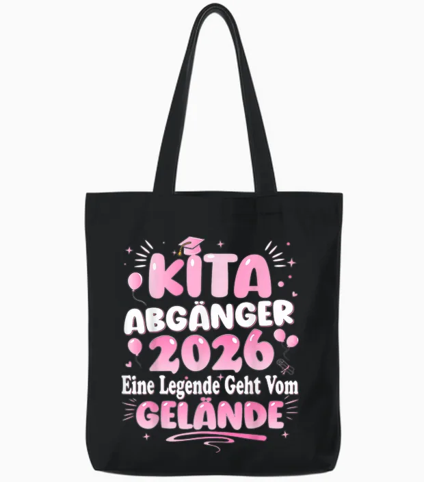 Kita Abgänger 2026 Schulkind Einschulung Mädchen Tote Bags in Black
