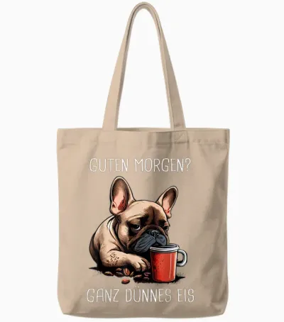 French Bulldog Good Morning Very Thin Ice Tote Bags - Natural