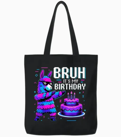 Bruh Its My Birthday Llama Pinata Boy Girl Family Party Bday Tote Bags - Black