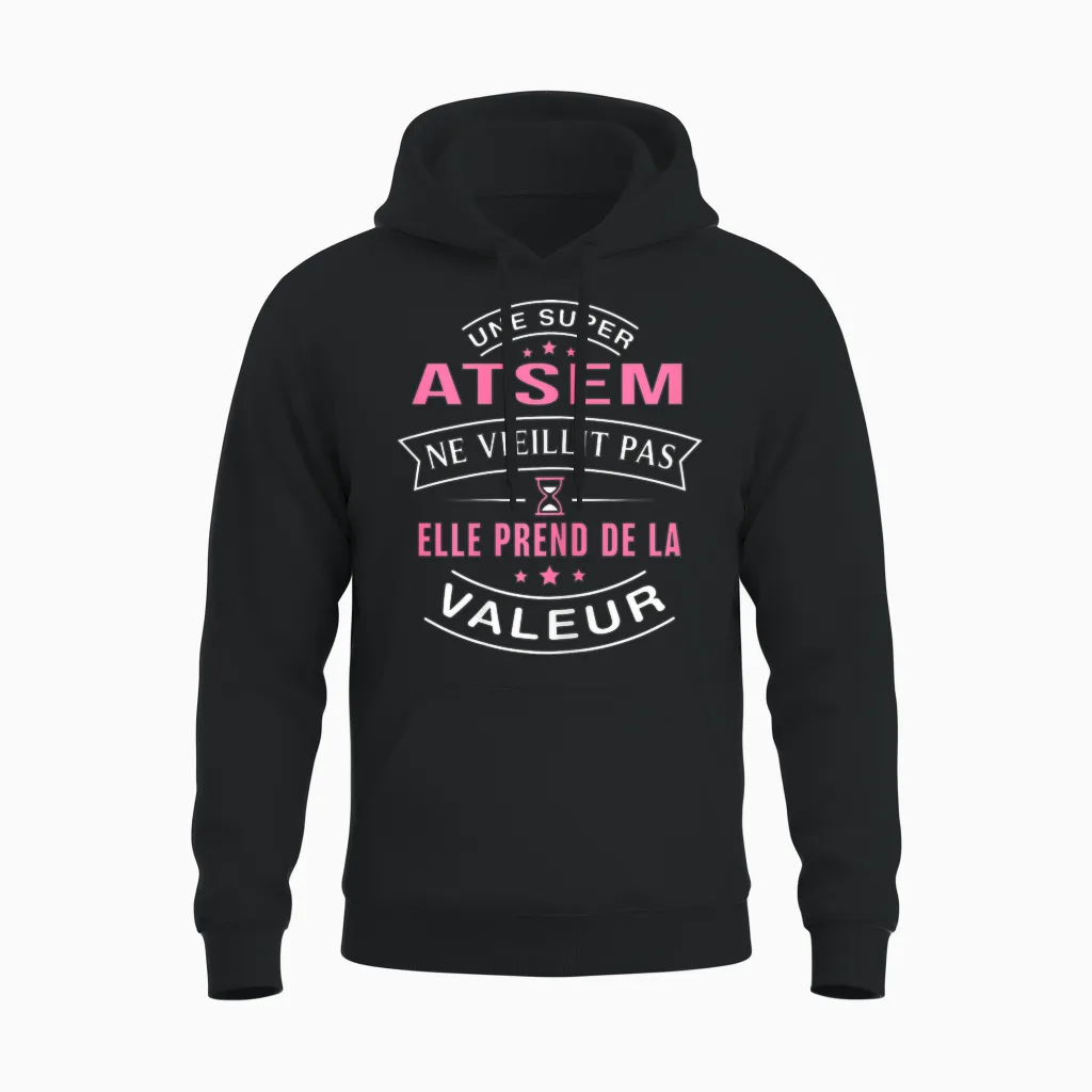 Une Super Atsem Ne Vieillit Pas Cadeau Atsem Unisex Hoodie in Black
