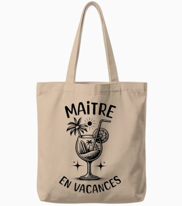 Maitre En Vacances | Cadeau Pour Maitre D'école Tote Bags in Natural