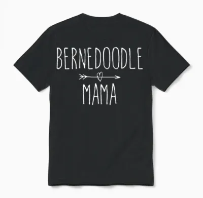 Bernedoodle Mom Bernedoodle Mama Unisex T-Shirt - Black