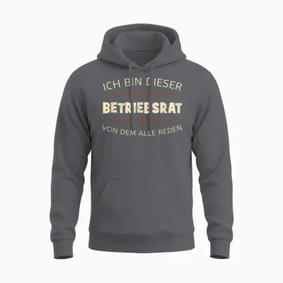 T-Shirt with German Text "ich Bin Dieser Legendäre Betriebsrat" [german, Black Unisex Hoodie - Charcoal