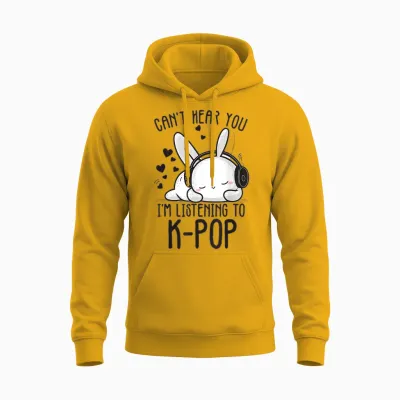 Can't Hear You I'm Listening Kpop Rabbit K-Pop Merchandise Unisex Hoodie - Gold