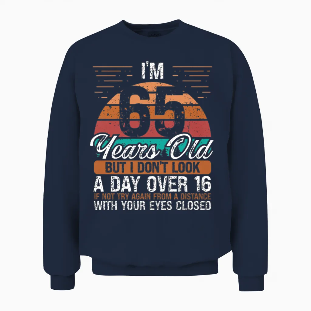 65 Birthday Day Over 16 Vintage 65 Years Old Unisex Sweatshirt in Navy