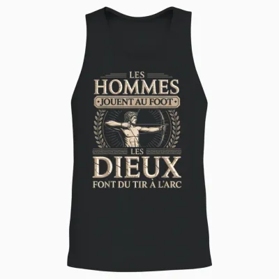 Les Hommes Jouent Au Foot Les Dieux Font Du Tir a L Arc Unisex Tank Top - Black