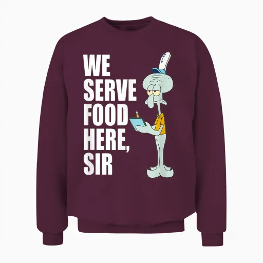 Mademark X Spongebob Squarepants - Squidward - We Serve Food Here, Sir Unisex Sweatshirt - Maroon